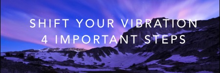 Shift Your Vibration